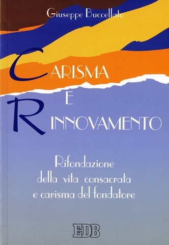 BUCCELLATO CARISMA E RINNOVAMENTO